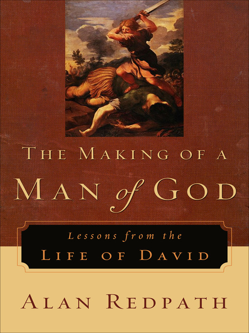 Title details for The Making of a Man of God by Alan Redpath - Available